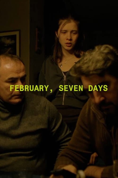 February, Seven Days